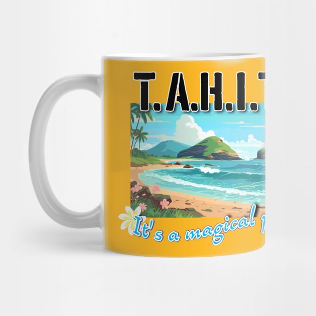 TAHITI, it's a magical place! by AO01